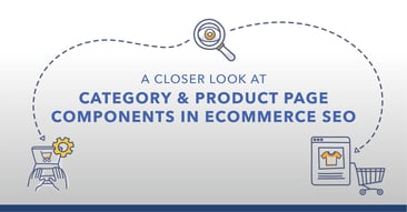 Ecommerce Product and Category Page SEO Best Practices