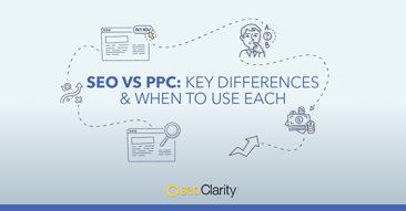 SEO vs PPC: Key Differences & When to Use Each