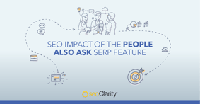 People Also Ask SERP Feature: SEO Impact & How to Rank - Featured Image