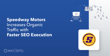 Speedway Motors Increases Organic Traffic with Faster SEO Execution