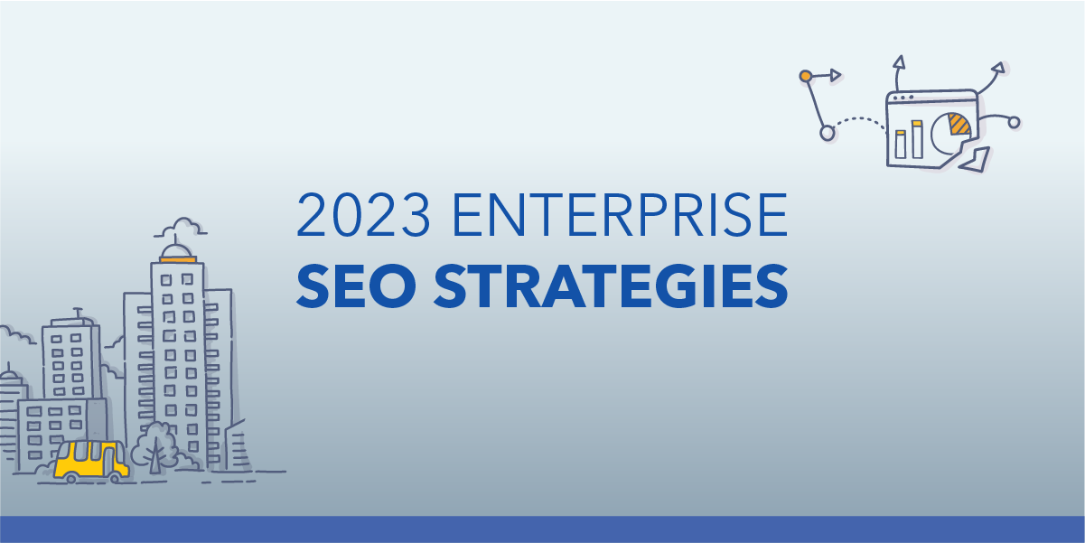 13 Proven  SEO Tactics and Best Practices for 2023