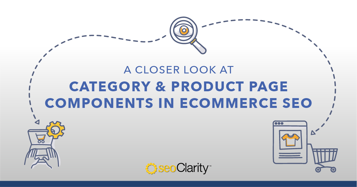 Ecommerce Product and Category Page SEO Best Practices