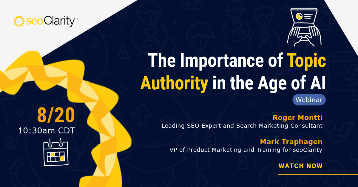 The Importance of Topic Authority in the Age of AI [Webinar]